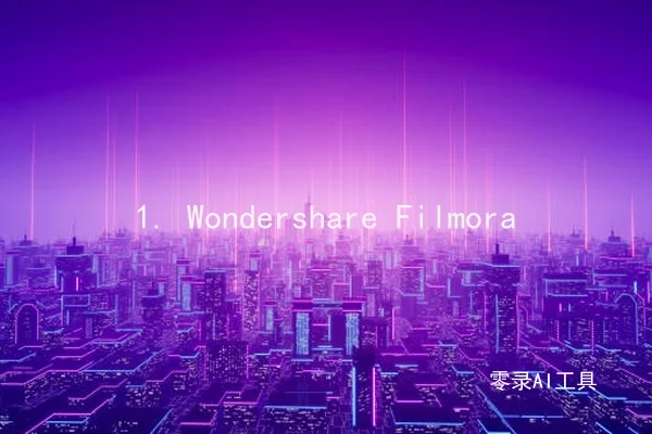 1. Wondershare Filmora